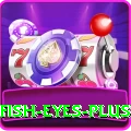 fish eyes King Slots