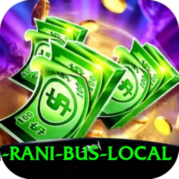 ji rani bus local Plus Edition v5.7.4 - 2